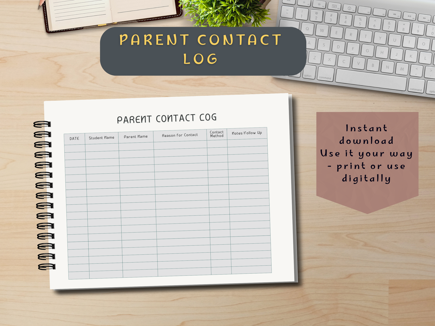 Parent Contact Log Booklet on table background